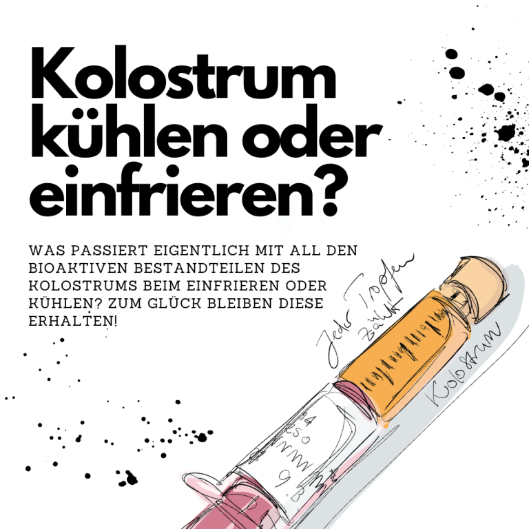 Kolostrum kühlen oder einfrieren
